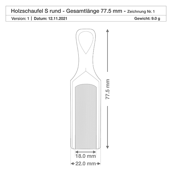 Drewniana łopata w rozmiarze S o półokrągłym kształcie i długości 7,5 cm Rysunek techniczny Drewniana łopata S 77.5mm długości całkowitej o wymiarach i wadze 9.0g Specyfikacja produktu
