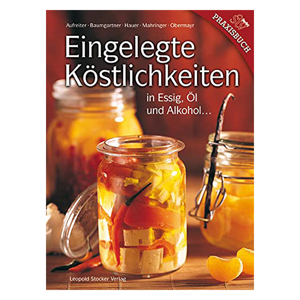 Marynowane przysmaki w occie, oleju i alkoholuBaumgartner/Hauer itp. Marynowane przysmaki w occie, oleju i alkoholuBaumgartner/Hauer itp.