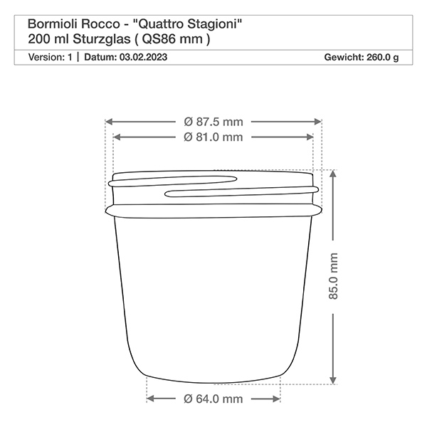 Słoik 200 ml „Quattro Stagioni” z pokrywką Kubki 200ml Quattro Stagioni z pokrywką wymiary 87,5mm średnica 85mm wysokość rysunek techniczny Bormioli Rocco