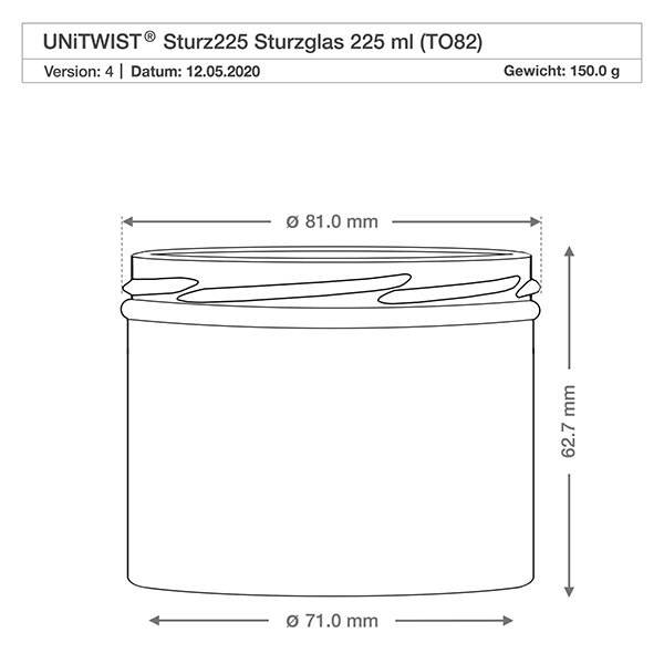UNiTWIST Sturz180 - kubki o pojemności 180ml TO82 Słoiki UNiTWIST 225ml TO82 rysunek techniczny o wymiarach 81mm średnica 62,7mm wysokość słoik konserwujący
