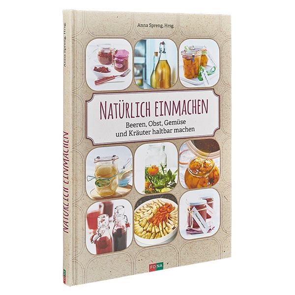 Naturalne konserwowanie jagód, owoców, warzyw i ziół